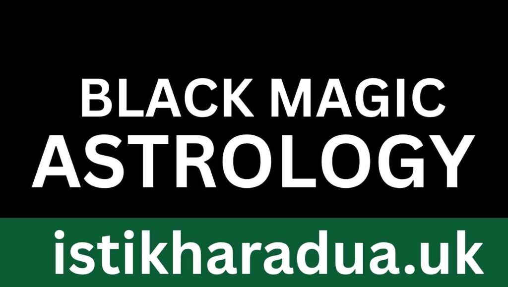 Does Black Magic Exist,black magic , kala jadu , istikhara dua , istikahra dua uk , istikahra, black magic Astrology