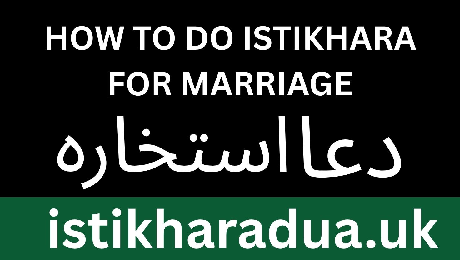 How to do Istikhara for Marriage: A Comprehensive Guide to Seeking Divine Guidance