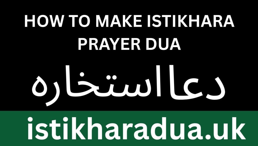 How to make Istikhara prayer dua