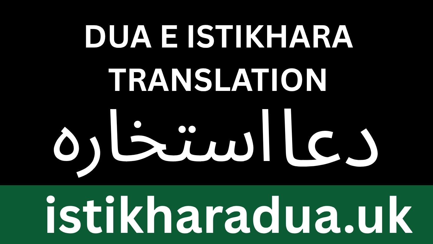 Understanding dua e istikhara translation
