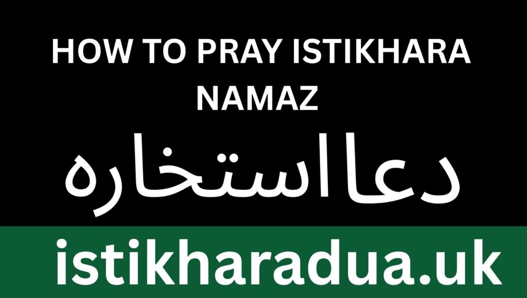 How to Pray Istikhara Namaz