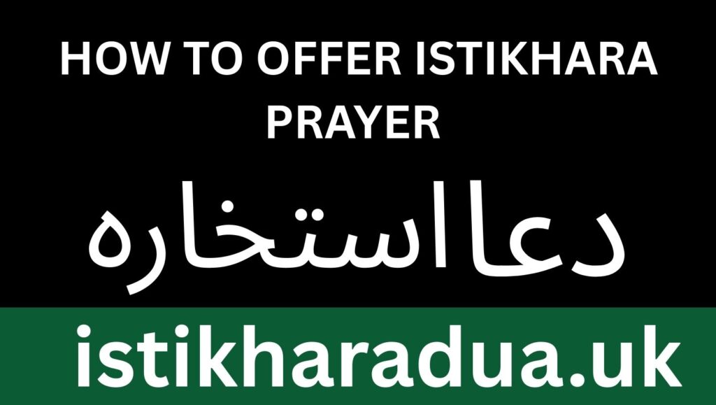 How to offer istikhara prayer