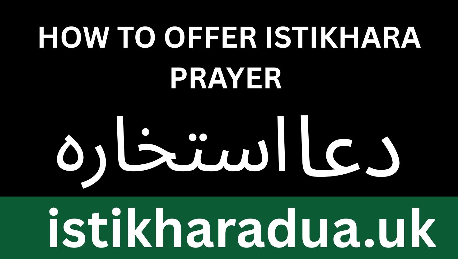 How to offer istikhara prayer