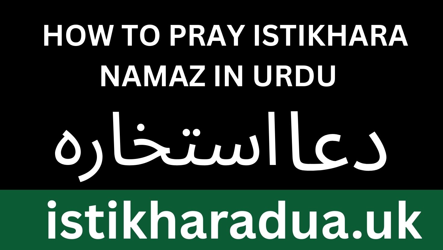 How to Pray Istikhara Namaz in Urdu