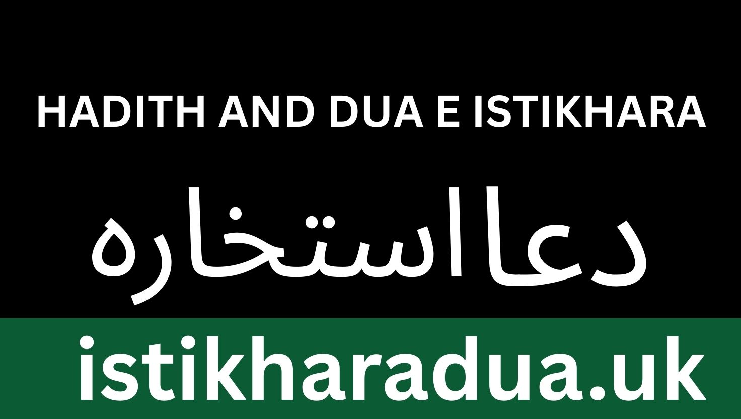 Hadith and Dua e Istikhara